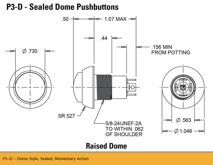 OTTO P3-D Dome, Pushbutton Switches are momentary, sealed switches